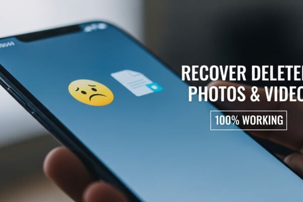 Recover deleted photos and videos from Android and iPhone using simple working methods in 2025