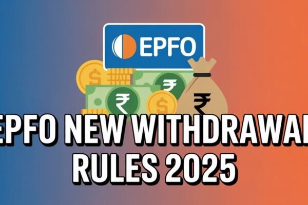 EPFO new withdrawal rules 2025 explained with simple graphics and bold headline